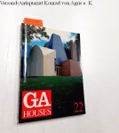 Futagawa, Yukio (Publisher): - Global Architecture (GA) - Houses No. 22