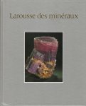 SCHUBNEL, Henri-Jean - Larousse des minéraux