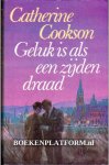 Cookson, Catherine - Geluk is als een zijden draad