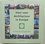 Nelissen, Nico - Hart voor Architectuur in Europa een 'kleine tocht' door de geschiedenis