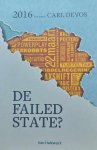 DEVOS Carl - De failed state ? 2016 volgens Carl Devos