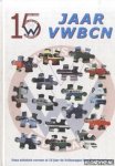 Boer, Wilko de & Lia en Lodie Mackay - 15 jaar VWBCN - Volkswagen Bus Club Nederland