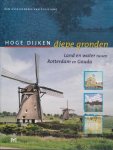 W. Van Der Ham & Ingrid Jacobs, Maili Blauw, Anneke Driessen, Peter Henderikx, Arie van der Schoor - Hoge dijken diepe gronden
