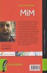 Heijden (Geldrop, 15 oktober 1951 ), Adrianus Franciscus Theodorus (Adri) van der - Mim - De personages in dit werk komen ook voor in andere romans van de schrijver (o.a. in de cyclus Homo Duplex, waaraan de auteur momenteel werkt. (Drijfzand koloniseren, De Movo tapes, Het schervengericht).