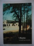Oremus, Fons - 't Raayke: een plek met een plus - op het moment dat het nodig is.