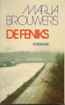 Brouwers (Bergen op Zoom, 28 juli 1948), Marja - De feniks - Een familiekroniek