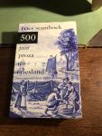 Alpita de Jong (red.) - Fries Stamboek, 500 jaar proza uit Friesland