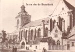 Graafhuis, A. / Witteveen, K.M. - In en om de Buurkerk. Bij de opening van de gerestaureerde Buurkerk 23 november 1984