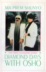 Ma Prem Shunyo - Diamond Days with Osho Ma Prem Shunyo - Diamond Days with Osho