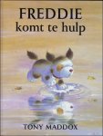 MADDOX, Tony; - FREDDIE KOMT TE HULP,