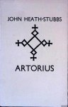 Heath-Stubbs, John - Artorius: A Heroic Poem in Four Books and Eight Episodes