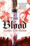 John Gwynne - A Time of Blood Of Blood and Bone book 2