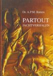 Rutten, A. - Partout  Jachtverhalen