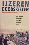 Andriessen, J. H. J.  Kip, Gerbrand.  Pierik, Perry.  Stam, Arthur. - IJzeren doodskisten. Het onderzeebootwapen in de Eerste Wereldoorlog.