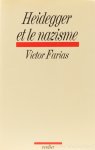 HEIDEGGER, M., FARIAS, V. - Heidegger et le nazisme. Traduit de l'espagnol et de l'allemand par M. Benarroch et J.B. Grasset. Préface de C. Jambet.