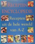 Anne Wilson, Anna Vesting - Receptenencyclopedie recepten uit de hele wereld van A-Z