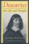 Rodis-Lewis, Genevieve - Descartes. His Life and Thought