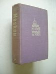 Plievier, Thedor / Mok, M., vert. uit het Duits - Moskou. Roman (2e wereldoorlog)