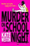 Kate Weston - Murder On A School Night