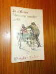 MENS, JAN, - Mensen zonder geld.