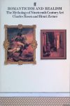 Rosen, Charles & Henri Zerner - Romanticism and Realism: Mythology of Nineteenth Century Art
