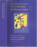 Poorthuis, Marcel; Salemink, Theo - Op zoek naar de blauwe ruiter / Sophie van Leer een leven tussen avant-garde, jodendom en christendom (1892-1953)