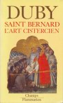 Duby, Georges - Saint Bernard l'art cistercien