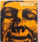 Klautz J P, Vinkenoog Simon, Toonder Jan Gerard, Bergier Jacques, e.a. - Bres 34  aprtil /mei 1972 o.a Essentie van Gurdjieffs leer, Over boeken die ongeluk brengen