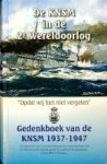 Wessels, W.H.A.. Gebonden 481 blz.In dit boek is de auteur er in geslaagd de meest zwarte geschiedenis periode van de maatschappij in de Tweede Wereldoorlog weer te geven, zowel op zee als aan land op de Rijn- en Binnenvaart. Zeer gedegen boek met... - De KNSM in de 2e Wereldoorlog