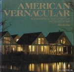 Kemo, Jim - American Vernacular. Regional influences in architecture and interior design