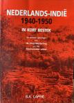 Lapré, S. A. - Nederlands-Indië 1940-1950 in kort bestek en enkele gevolgen o.a. de coup-Westerling en het Zuidmolukse verzet.