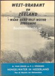 Onck, A. van - Steegers P.J. - West-Brabant en Zeeland, waar eens het zilt water stroomde