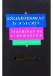 Andrew Cohen - Enlightenment is a Secret