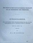Gunning, J.W. - Oration 1865 | Een eisch van het natuuronderzoek toegelicht uit de geschiedenis der scheikunde [...] Inwijdingsrede aanvaarding hoogleraarsambt J.W. Gunning.