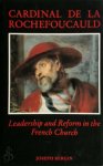 Joseph Bergin - Cardinal de La Rochefoucauld