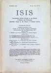 George Sarton - ISIS International Review devoted to the History of Science and Civilization Quaterly Organ of the History of Science Society N° 36, Vol XI (2) December 1928 George Sarton - ISIS International Review devoted to the History of Science and Civilization Quaterly Organ of the History of Science Society N° 36, Vol XI (2) December 1928