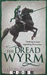 Miles Cameron - The Traitor Son Cycle. Book 3: The Dread Wyrm