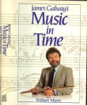 Mann, William .. Vertaling Thomas Wintner - James Galway's Music in Time