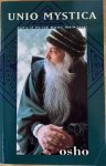 Osho / Bhagwan Shree Rajneesh - UNIO MYSTICA. Poetry of the Sufi master Hakim Sanai.