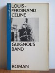 Céline, Louis-Ferdinand - Guignol's band