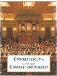 Redactie - Concertgebouw en Koninklijk Concertgebouworkest