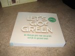 Gerritsen-Overakker, Susan - Let's go green. De lifestyle gids voor een groen, eerlijk en gezond leven