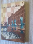 Bodicker, Rob, e.a. (Red.) - Amsterdam schaakstad / Hoofdstukken uit de geschiedenis van het schaakleven in Amsterdam