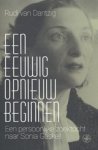 Rudi van Dantzig - Een eeuwig opnieuw beginnen