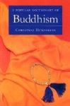 Christmas Humphreys 72255 - A Popular Dictionary of Buddhism