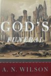 A.N. Wilson. - God's Funeral - The Decline of Faith in Western Civilization