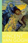 Wessels , Anton . [ isbn 9789025959692 ] - Het Evangelie Volgens Vincent van Gogh . ( Vincent van Gogh is enkele jaren predikant en evangelist geweest. Maar ook nadat hij zijn roeping als schilder gevolgd had, is hij evangelist gebleven. -