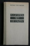 Braak, Menno ter - In  Gesprek  Met  de  Onzen  1e druk