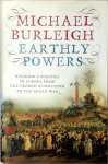 Michael Burleigh 51626 - Earthly powers