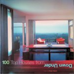 Beaver, Robyn (editor) - 100 Top Houses from Down Under